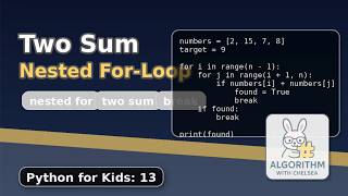 Two Sum by Nested For Loop (Python for Kids 13)
