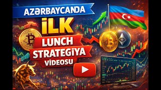 Azerbaycanda Ilk Lunch Strategiyasi