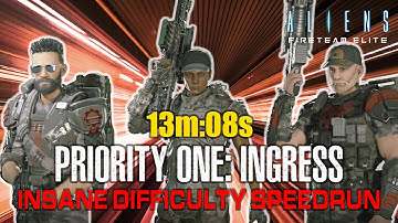 Aliens Fireteam Elite C1M1 - Priority One: Ingress - Insane Difficulty SPEEDRUN in 13m:08s