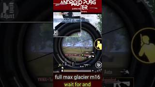 FULL MAX M16 GLACIER 😱  #shorts #BGMI