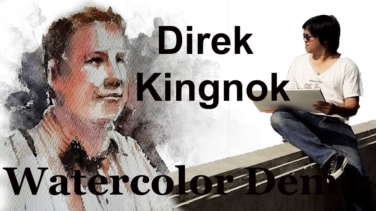 Direk Kingnok Watercolor Portrait Painting Demonstration watercolor technique (Quick Version) สีน้ำ