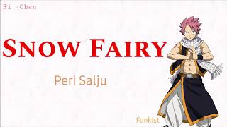 Snow Fairy - Funkist | Fairy Tail OP 1 Full Song [ Lirik Terjemahan Indonesia ]