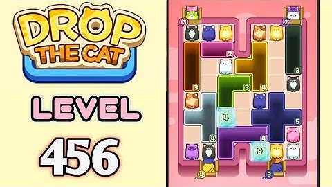 Drop the Cat! Level 456 Walkthrough