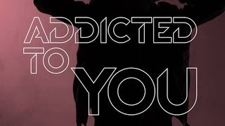 Avicii Ft. Audra Mae - Addicted To You Dj Bartuss Remix