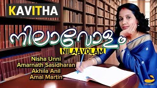 നിലാവോളം | kavitha | Nisha unni | Amarnath Sasidharam | Akhila anil | Jee Music