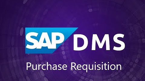 SAP DMS - How to attach document in Purchase Requisition.