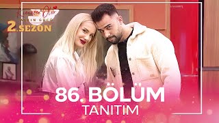 Kısmetse Olur: Aşkın Gücü 2. Sezon 86. Bölüm TANITIM