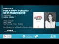 IRÈNE GRENET. Publicidad y consumo en un mundo nuevo