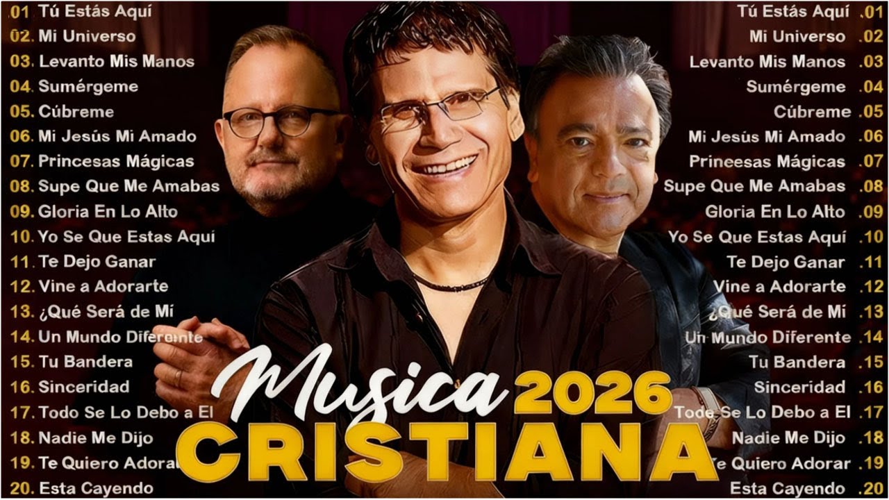 Mix Jesús Adrián Romero, Oscar Medina, Marcos Witt 🕊️ Las Mejores Canciones de Música Cristiana 2026