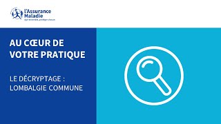 « Au cœur de votre pratique » | Décryptage : éviter la chronicisation d'une lombalgie commune screenshot 4