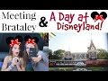Meeting Bratayley &amp; A Day at Disneyland!