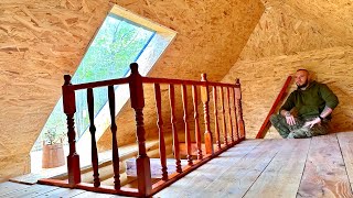 Installing Attic Railings and a Simple Handrail For the Stairs. Ep.17.