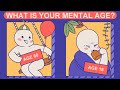 What Is Your Mental Age? (Personality Test)