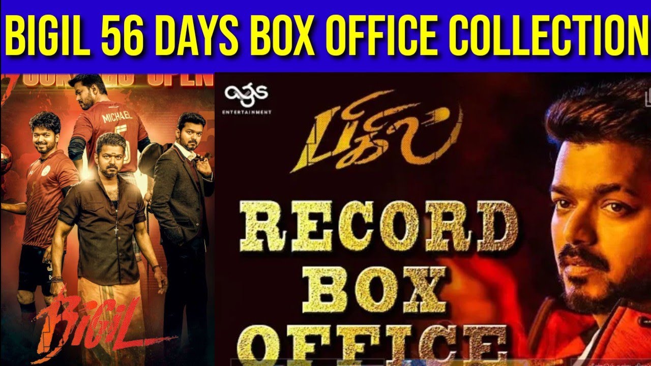 Bigil 56 days box office collection report worldwide / Thalapathy vijay ...
