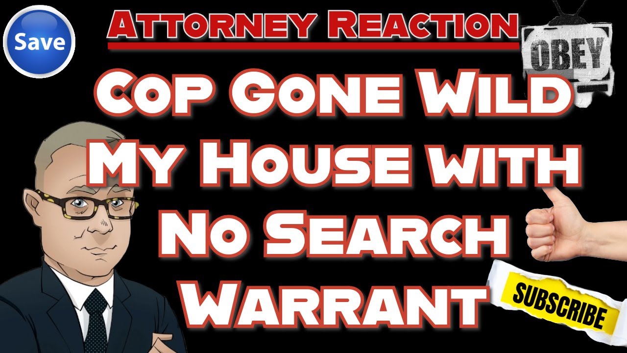 Cops Gone Wild: At My House Without a Search Warrant! 🚨🏠 - YouTube