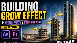 🏢 Building Grow Effect in Premiere Pro & After Effects | Easy Tutorial