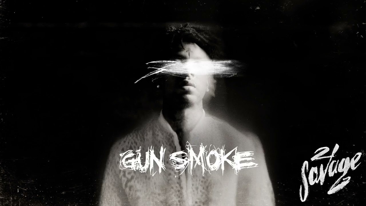21 Savage - Gun Smoke (Slowed + Pitch Down)