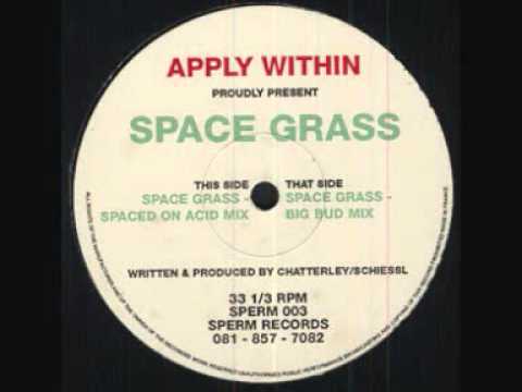 Apply Within — Apply Within - Space Grass (Spaced On Acid Mix)