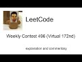 Leetcode Weekly Contest 496 (Virtual 172nd) with commentary