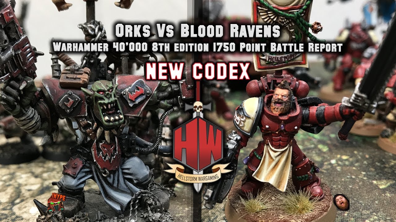 Orks vs Space Marines; 8th edition Warhammer 40k battle report *NEW ...