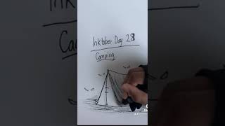 Inktober 2022 - Day Twenty-eight (Camping)