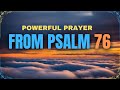 psalm 76 powerful prayer to achieve happiness and get rid of sadness