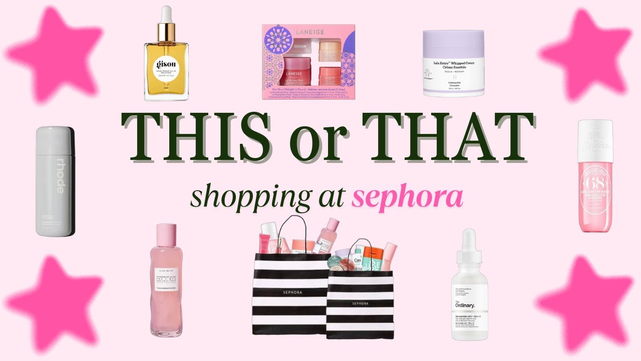 shopping at sephora  ˖°𓇼💄🛍️🦢[THIS or THAT]