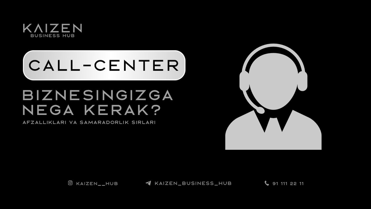 Biznesingizga nega call-center kerak? Afzalliklari va samaradorlik sirlari