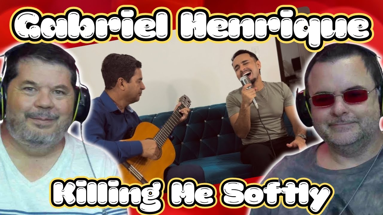 GEN❌REACTS | Gabriel Henrique | Killing Me Softly (Bossa Nova Cover)