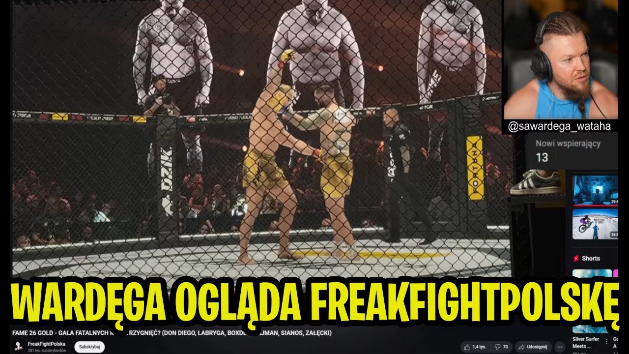 WARDĘGA OGLĄDA FREAKFIGHTPOLSKA - FAME 26 GOLD - GALA TOTALNYCH ROZSTRZYGNIĘĆ?