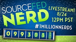 PART 2: SOURCEFEDNERD’S ONE MILLION SUBSCRIBER LIVESTREAM! #1MillionNerds