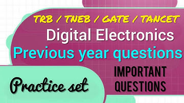 Digital Electronics/Practice set/Previous year questions #TRB #TNEB #TANCET #GATE