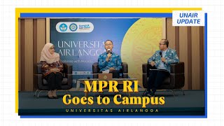 MPR Goes To Campus, Bahas Pentingnya Transisi Energi | UNAIR Update