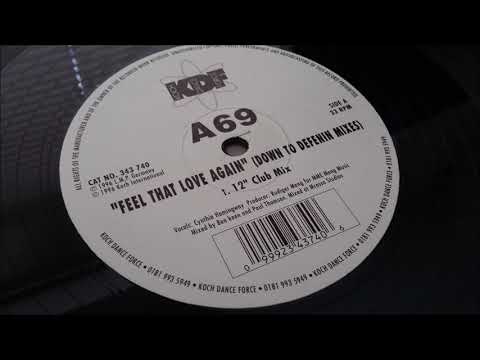 A69 — A69 - Feel That Love Again (12 Inch Club Mix)