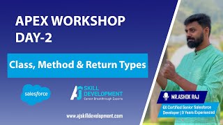 How to Create a Class, Method, and Return Type in Apex | Day 2 | AJ Skill Development Academy