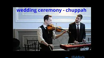 chuppah songs to walk down to - Fiddlers Dream Productions