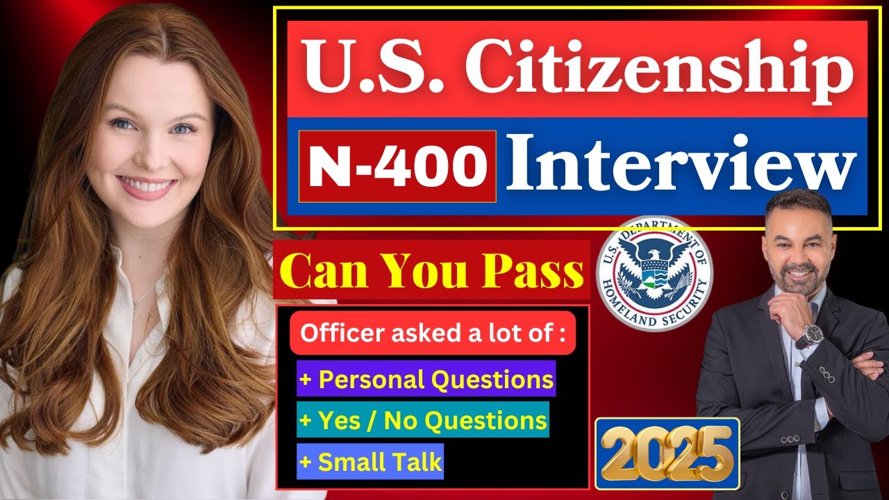 Practice N-400 US Citizenship Interview 2025 & Oath Ceremony - N400 ...