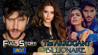 FULL STORY || UNCUT || THE ARROGANT BILLIONAIRE || #ofwtambayanchannel