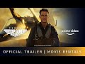 Top Gun: Maverick Official Trailer I Rent Now on Prime Video Store I Tom Cruise, Jennifer Connelly image