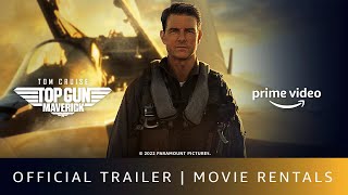 Top Gun: Maverick Official Trailer I Rent Now on Prime Video Store I Tom Cruise, Jennifer Connelly