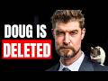 I  CAN'T BELIEVE WHAT HAPPENED TO Doug in Exile
