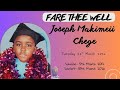 FARE THEE WELL JOSEPH MAKIMEII CHEGE 2012 2026