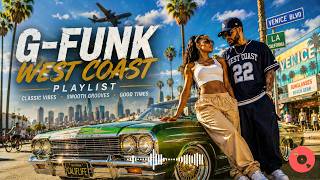 West Coast G-Funk Vibes 2026 🌃 California After Dark Night Drive