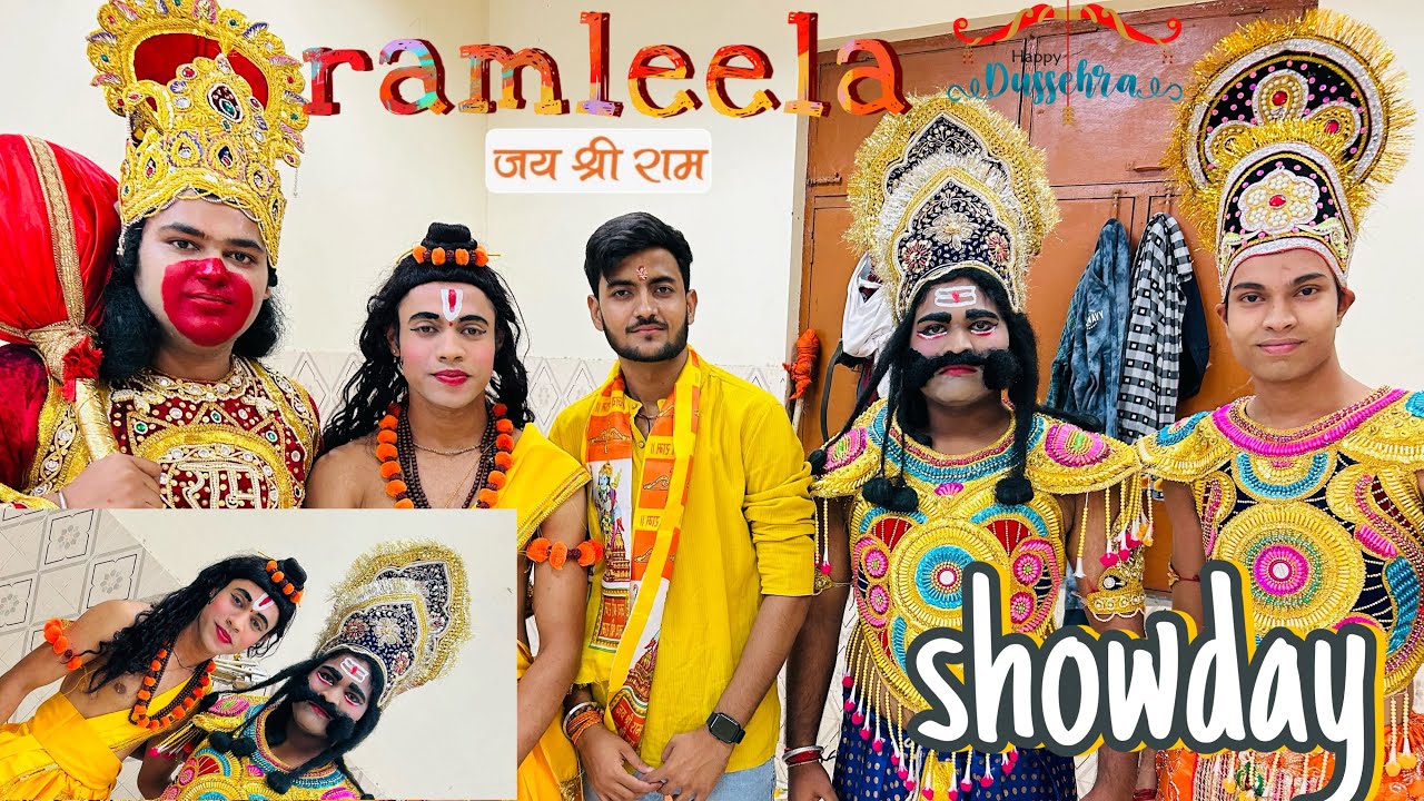 RAMLEELA 2023 || Show Day || gaurav madhukar vlog