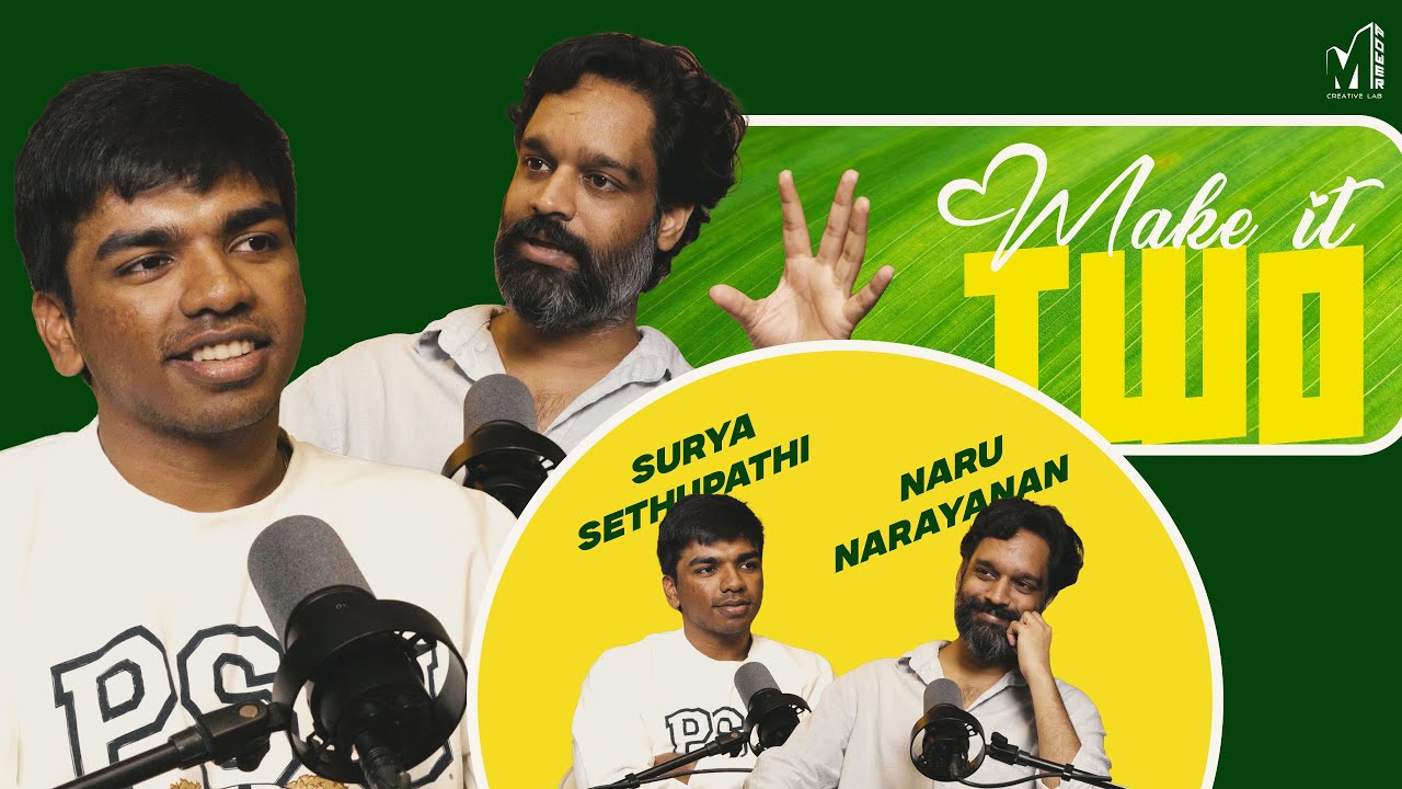 "Eppo first kiss adicha?" 😂 | Nadu Center | Surya Sethupathi & Naru Narayanan | Make it Two | MPower