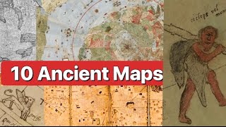 10 Ancient Maps