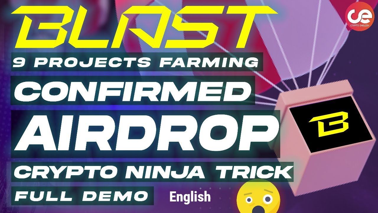 Blast L2 Confirmed Airdrop 🎁 Ninja Trick 🥷 to Farm 9 Airdrop with Same  Fund- English