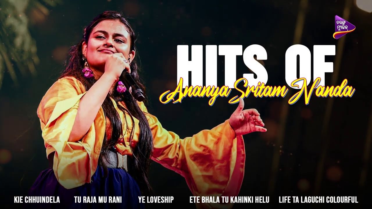 HITS of Ananya Sritam Nanda | Video Jukebox | Top Odia Songs | Tarang Music