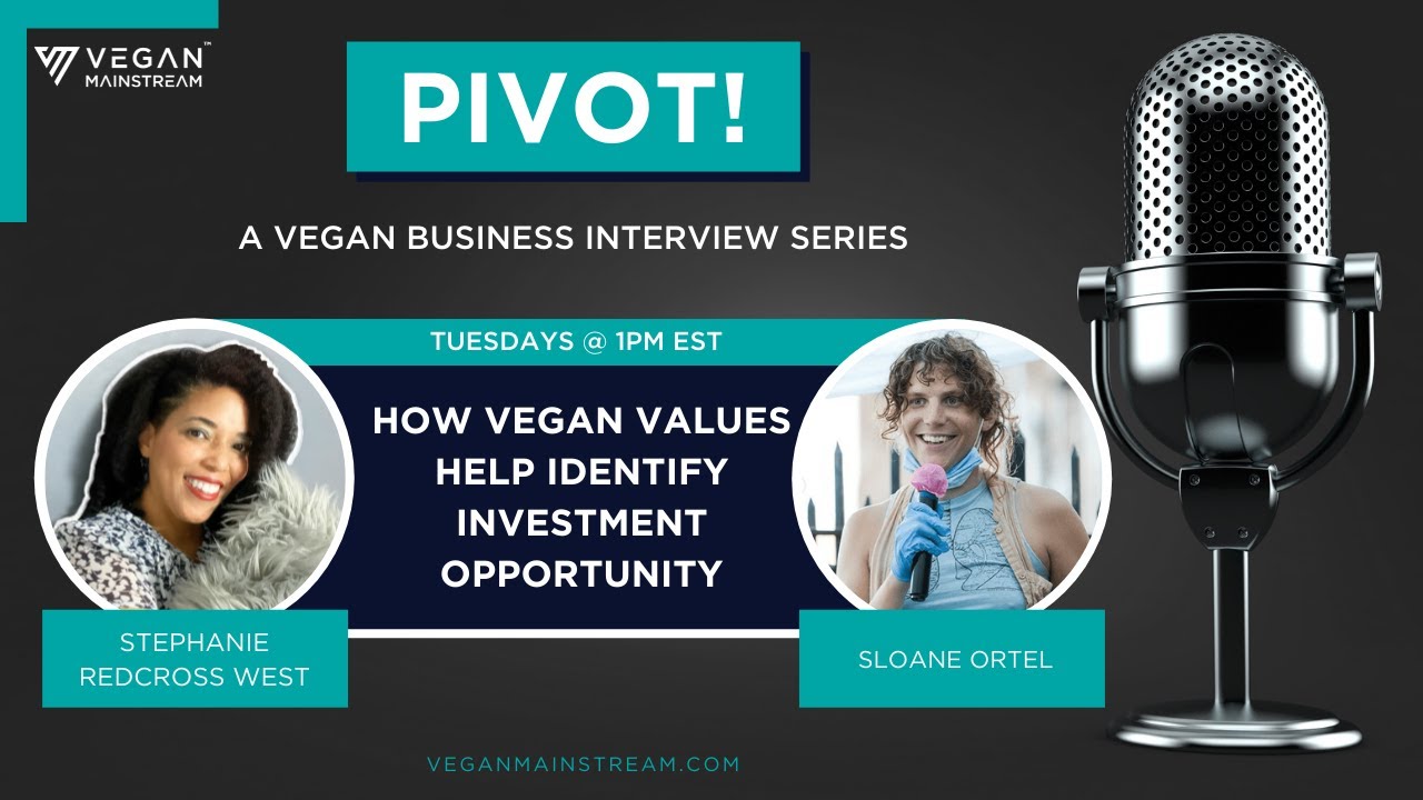 Sloane Ortel of Invest Vegan How Vegan Values Help Identify