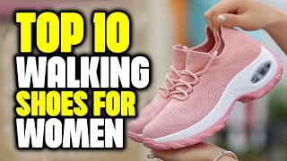 The Best 10 Walking Shoes for Women: Step Out Secured | Discovery Wellness